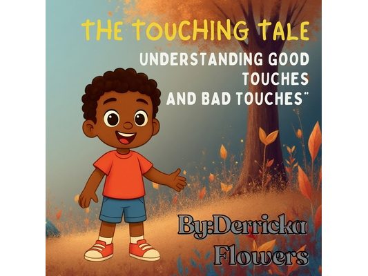 The Touching Tale: Understanding Good Touches and Bad Touches