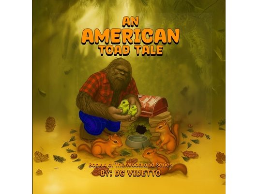 An American Toad Tale: Book 4 of The Woodland Series