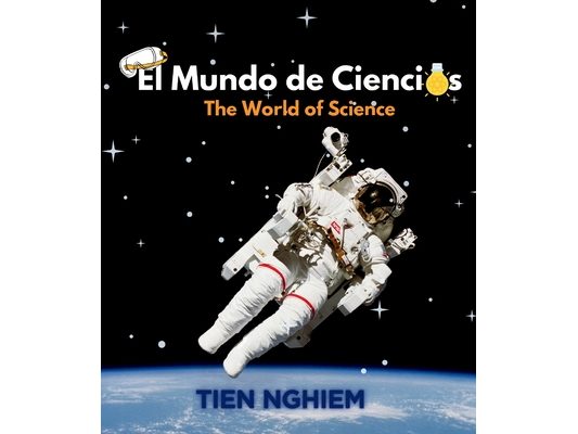El Mundo de Ciencias: The World of Science
