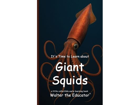 It's Time to Learn about Giant Squids