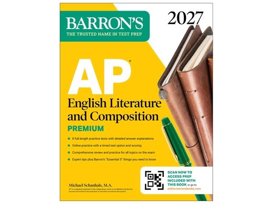 AP English Literature and Composition Premium, 2027: Prep Book with 8 Practice Tests + Online Practice