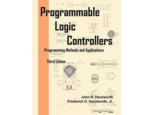 Programmable Logic Controllers: Programming Methods and Applications