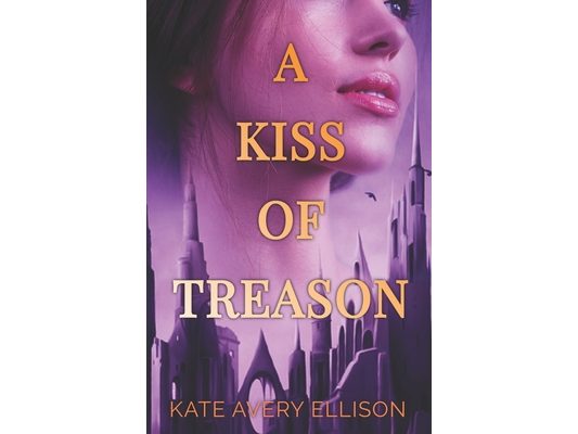 A Kiss of Treason