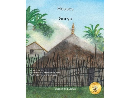 Houses: The Dwellings of Ethiopia in Somali and English