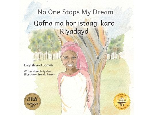 No One Stops My Dream: Inclusive Education Makes Dreams Come True in Somali and English
