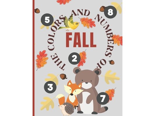 The Colors and Numbers of Fall: Activity Book