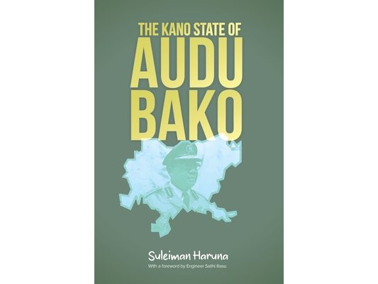 The Kano State of Audu Bako