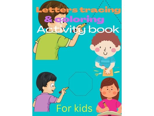 Letter tracing & coloring activity book for kids