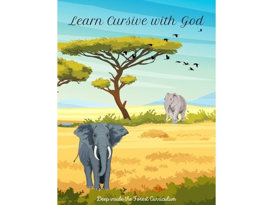 Learn Cursive with God -Sunday Worship Edition: Deep Inside the Forest Curriculum