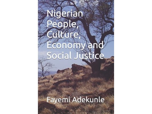 Nigerian People, Culture, Economy and Social Justice