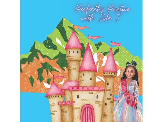 Perfectly Positive With Zola J