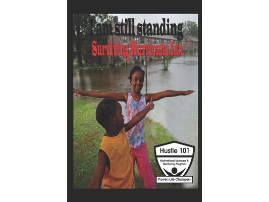 I am still standing: Surviving Hurricane Ian