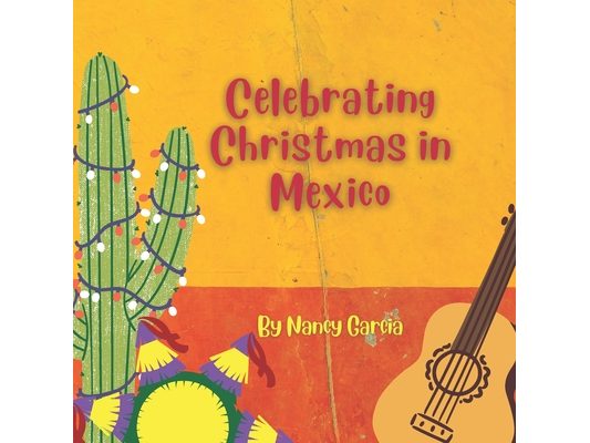 Celebrating Christmas in Mexico