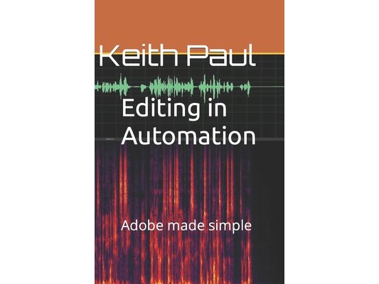 Editing in Automation: Adobe made simple
