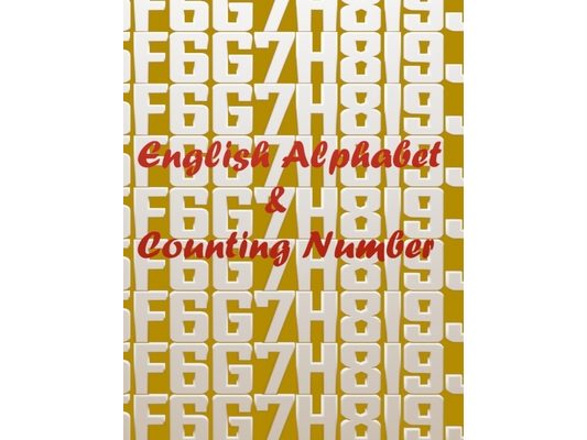 English Alphabet & Counting Number: A Book For Kids