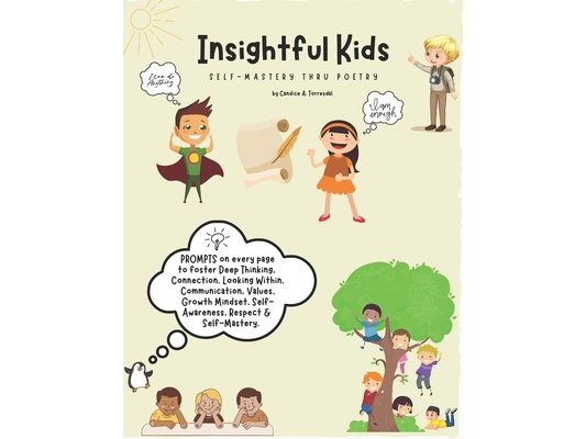 Insightful Kids: Self-Mastery Thru Poetry