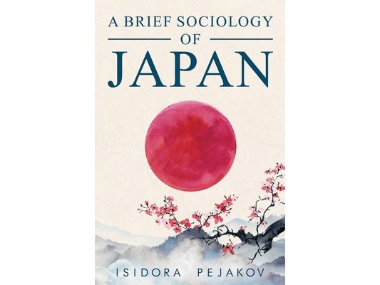 A Brief Sociology of Japan