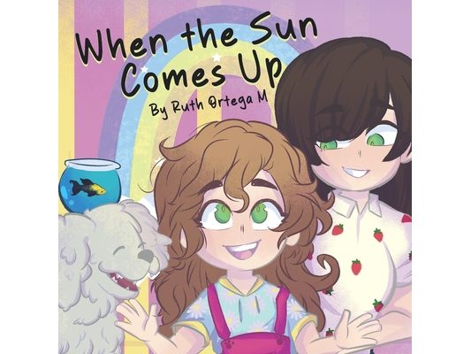 When the Sun Comes Up