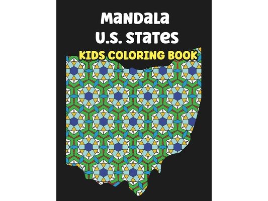 Mandala U.S. States Coloring Book for Kids: Mandala Coloring Pages for Children Ages 8-12