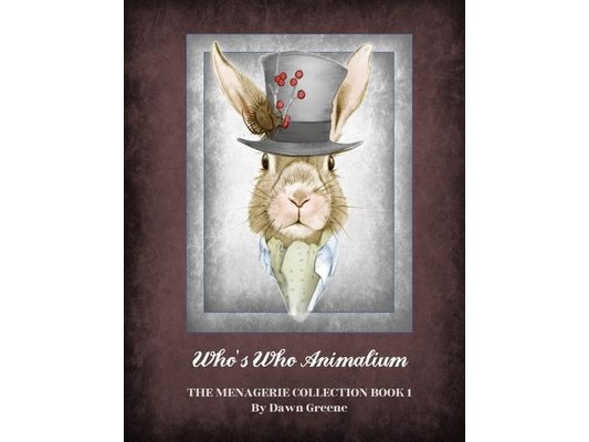 Who's Who Animalium: The Menagerie Collection Book 1