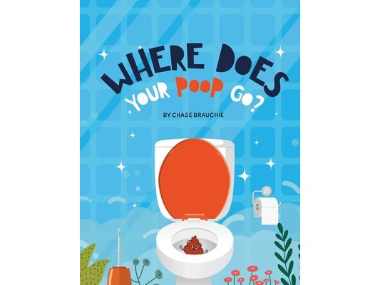Where Does Your Poop Go?