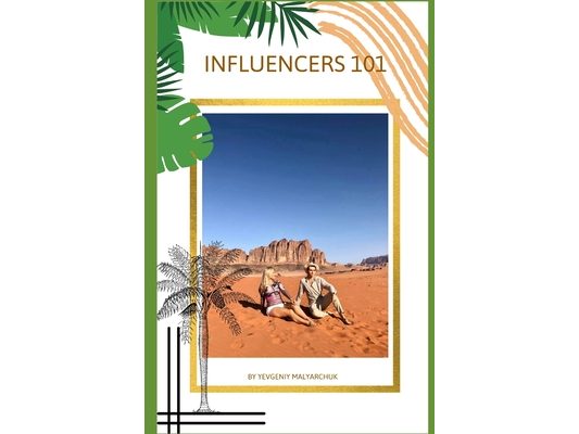 Influencers 101