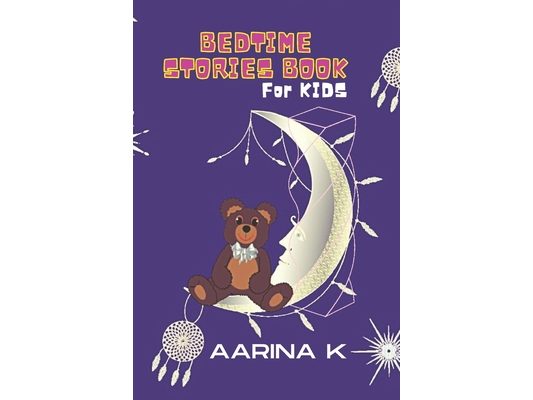 Bedtime Stories Book for KIDS: Modern Fairy Tales to help KIDS for going to sleep easily