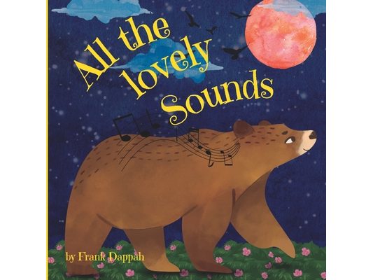 All the lovely sounds.