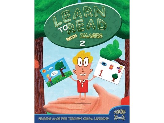 Learn to Read with Images 2: Reading Made Fun Through Visual Learning (Ages 3-6)