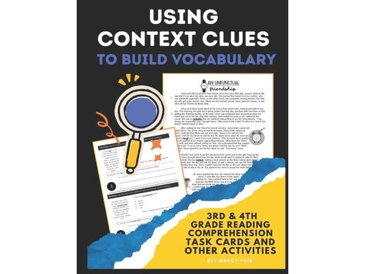Using Context Clues to Build Vocabulary: 3rd & 4th grade reading comprehension, task cards, and other activities