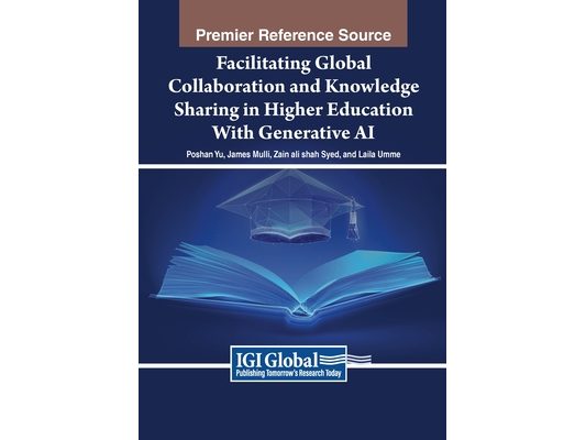 Facilitating Global Collaboration and Knowledge Sharing in Higher Education With Generative AI
