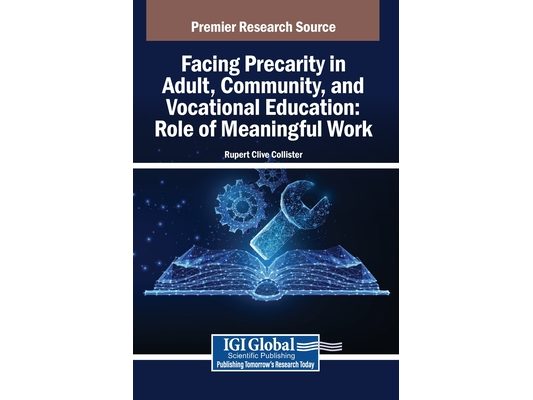 Facing Precarity in Adult, Community, and Vocational Education: Role of Meaningful Work