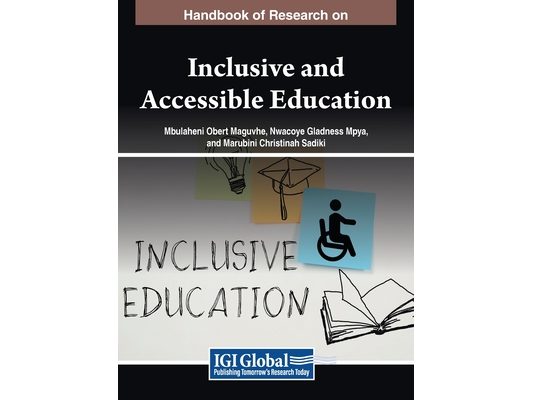 Handbook of Research on Inclusive and Accessible Education