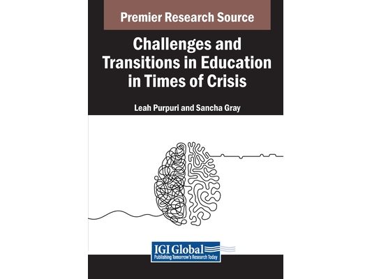 Challenges and Transitions in Education in Times of Crisis