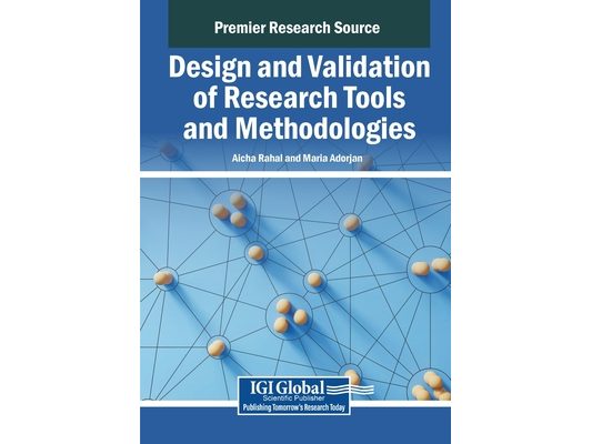 Design and Validation of Research Tools and Methodologies