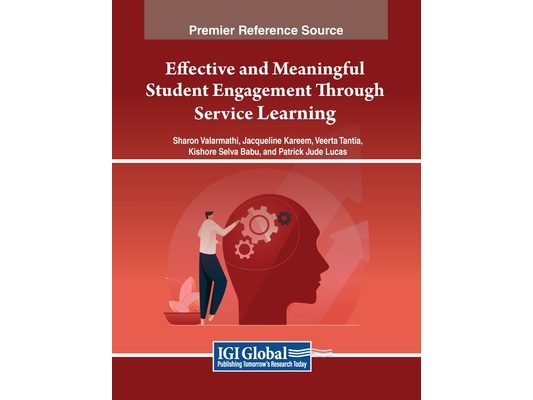Effective and Meaningful Student Engagement Through Service Learning