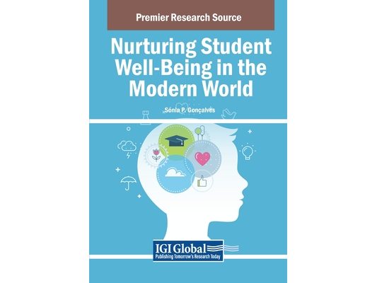 Nurturing Student Well-Being in the Modern World