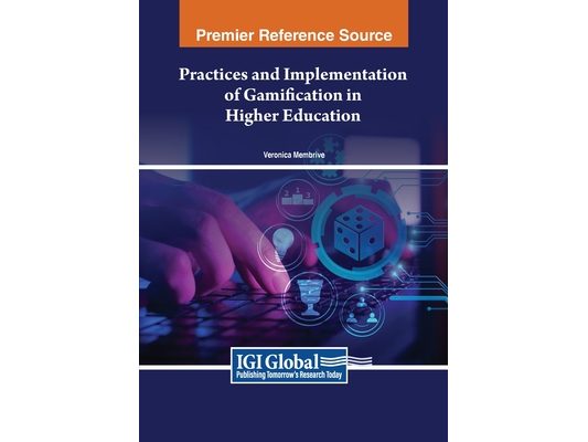 Practices and Implementation of Gamification in Higher Education