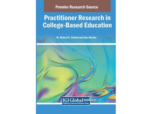 Practitioner Research in College-Based Education