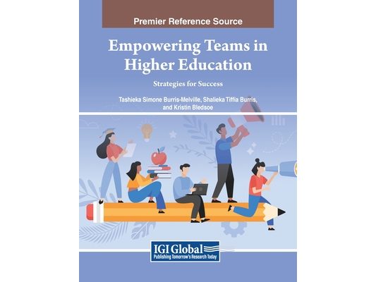 Empowering Teams in Higher Education: Strategies for Success