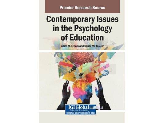 Contemporary Issues in the Psychology of Education