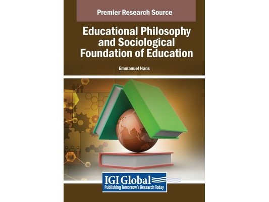 Educational Philosophy and Sociological Foundation of Education
