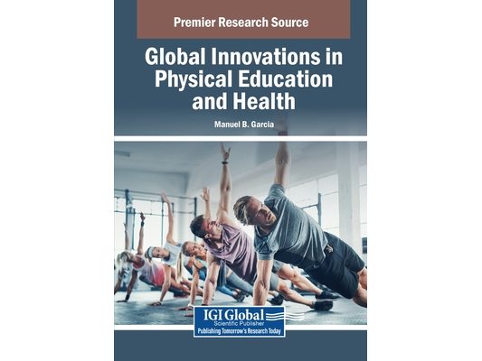 Global Innovations in Physical Education and Health