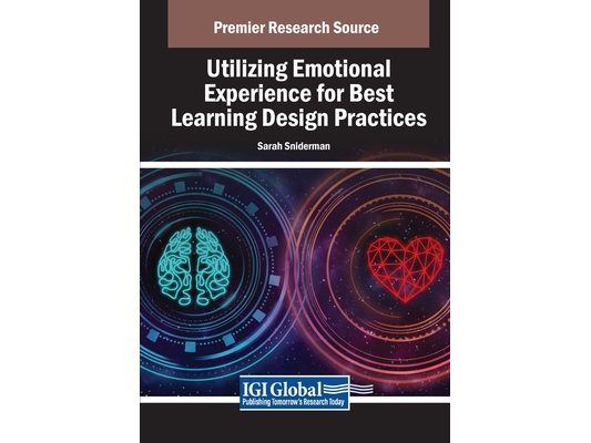 Utilizing Emotional Experience for Best Learning Design Practices
