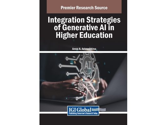 Integration Strategies of Generative AI in Higher Education