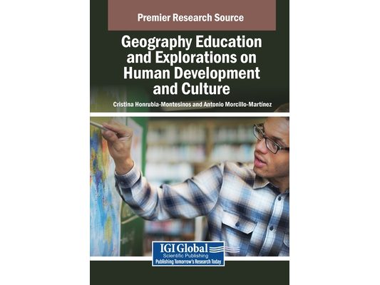 Geography Education and Explorations on Human Development and Culture