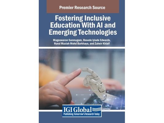 Fostering Inclusive Education With AI and Emerging Technologies
