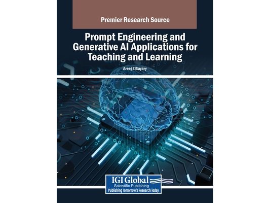 Prompt Engineering and Generative AI Applications for Teaching and Learning