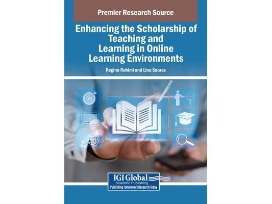 Enhancing the Scholarship of Teaching and Learning in Online Learning Environments