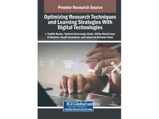 Optimizing Research Techniques and Learning Strategies With Digital Technologies